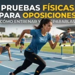 Prueba de aptitud física en oposiciones: cómo entrenar y prepararla (Guía 2026)